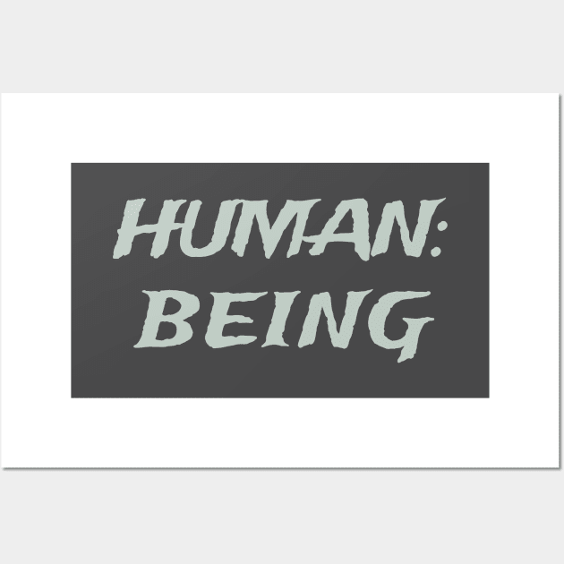 Human Being Wall Art by BlimpCo